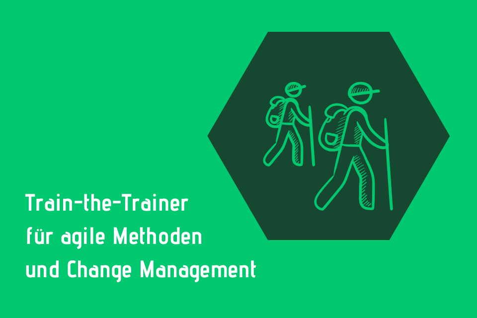 Train the Trainer für agile Methoden und Change Management
