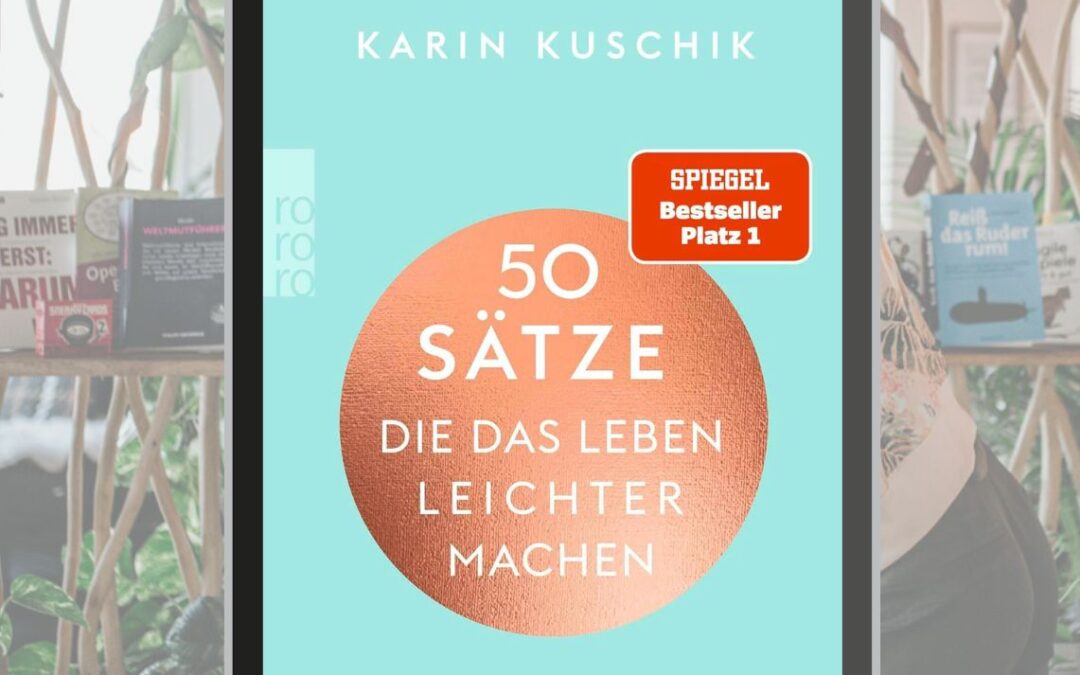 Buchvorstellung 50 Sätze die das Leben leichter machen